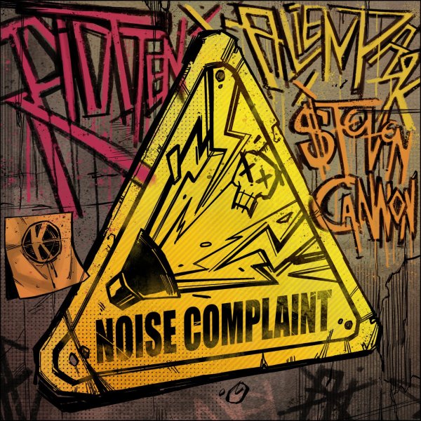 Riot Ten, AlienPark &amp;amp; $teven Cannon - NOISE COMPLAINT