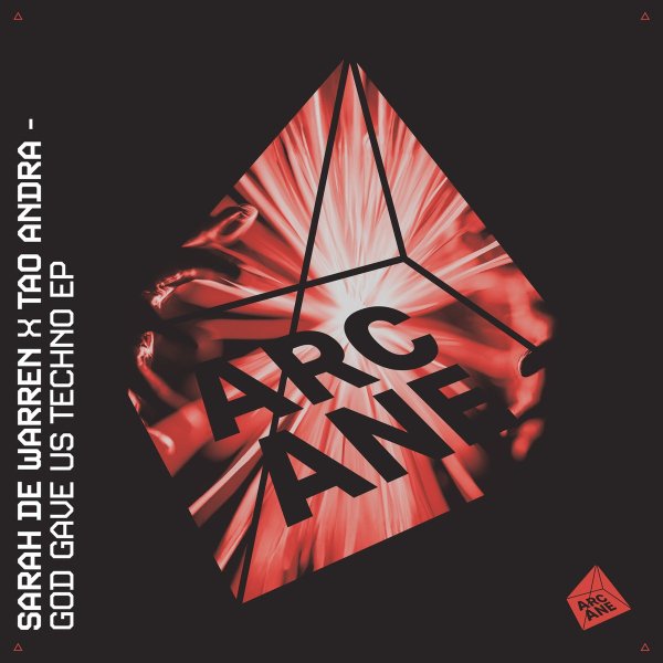Sarah de Warren x Tao Andra - God Gave Us Techno (Radio Edit)