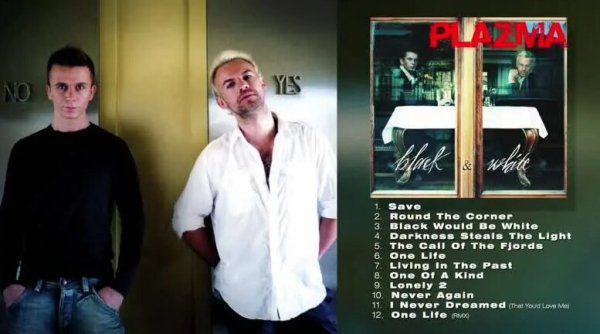 PLAZMA - Black & White