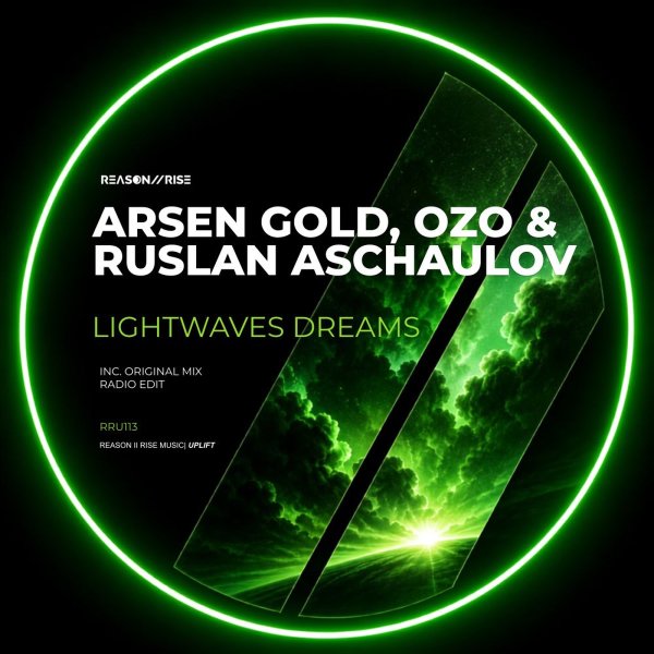 Arsen Gold, OZO (UA) &amp;amp; Ruslan Aschaulov - Lightwaves Dreams (Extended Mix)