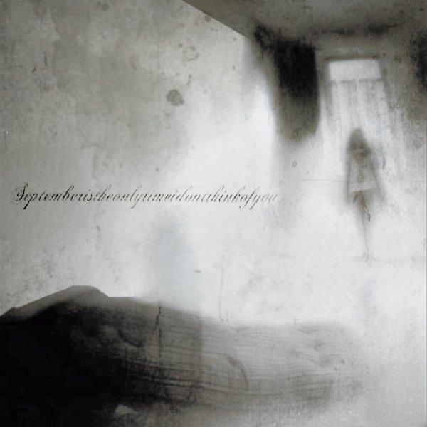 Septemberistheonlytimeidontthinkofyou - When I Die, a Thousand Birds Will Fly From My Mouth