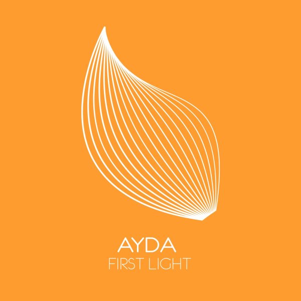 Ayda - First Light (Extended Mix)