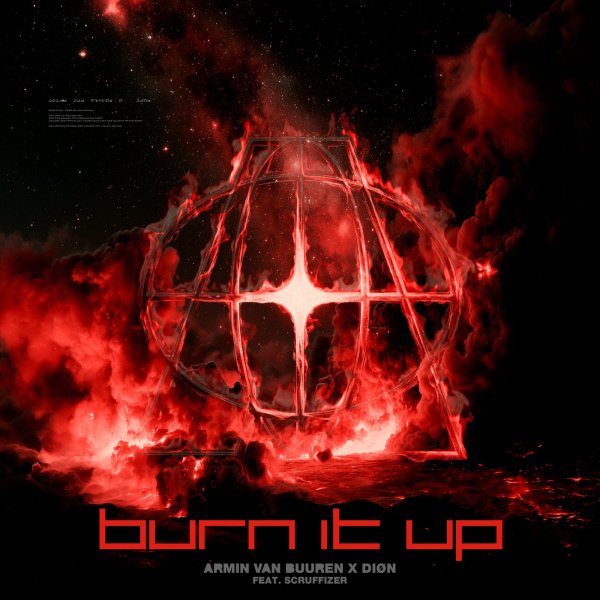 Armin van Buuren &amp;amp; Diøn - Burn It Up (feat. Scrufizzer)