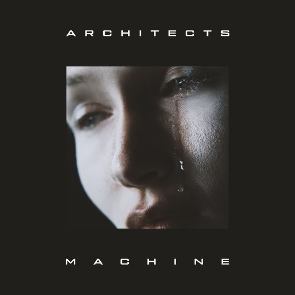 Architects - Machine, CORERADIO. ONLINE