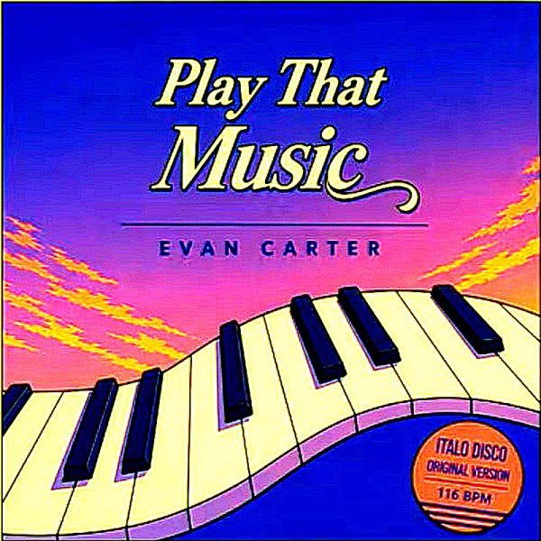 Evan Carter - Play That Music