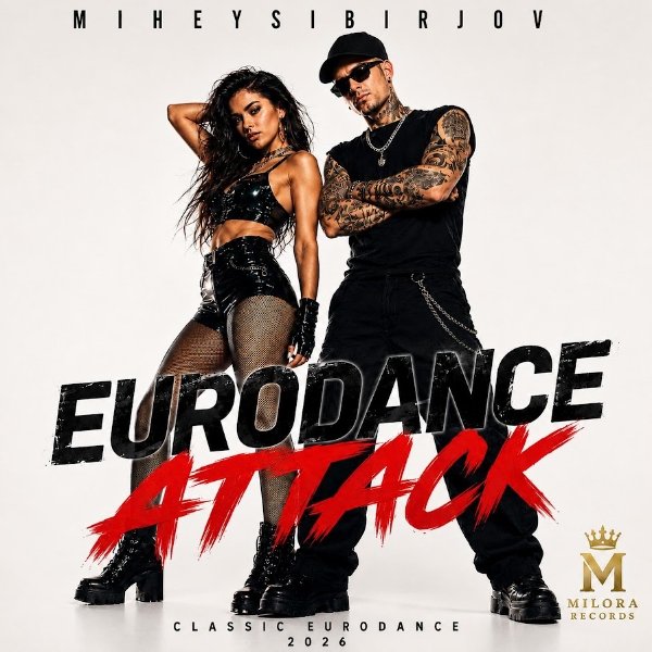 MiheySibirjov - Eurodance Attack (Radio Dance Mix)