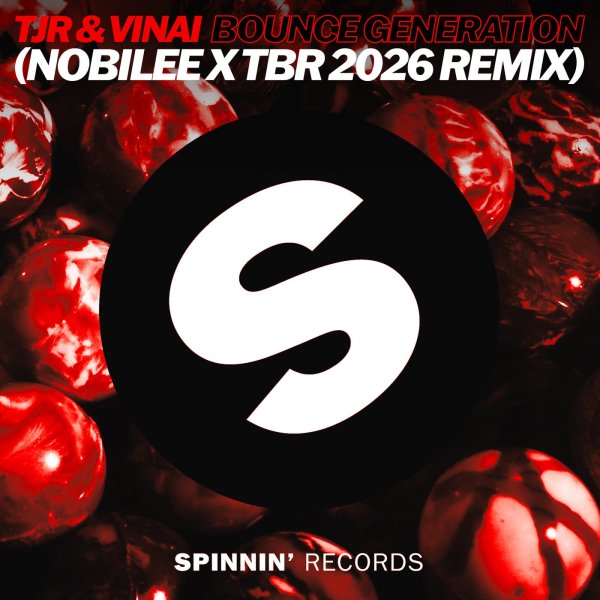 TJR &amp;amp; VINAI - Bounce Generation (TBR x NOBILEE 2026 Extended Remix)