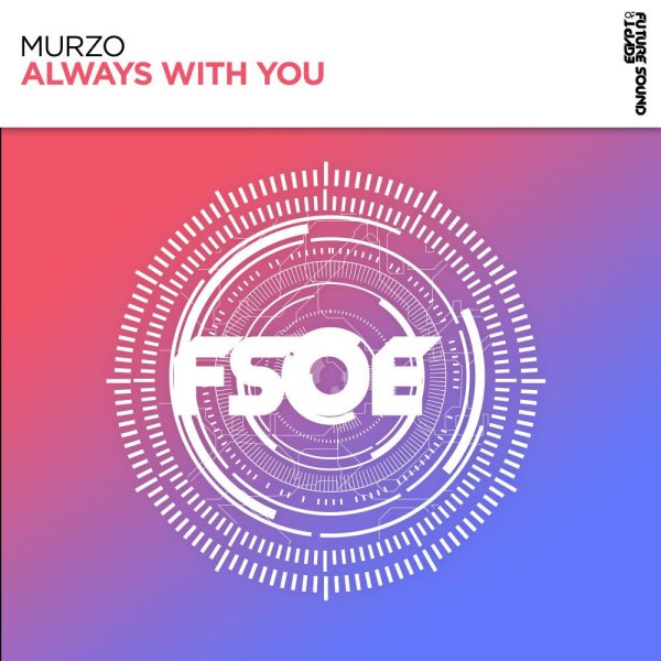 MurZo - Always With You (Original Mix)