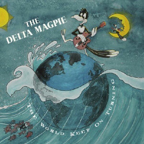 The Delta Magpie - Down In The Bayou