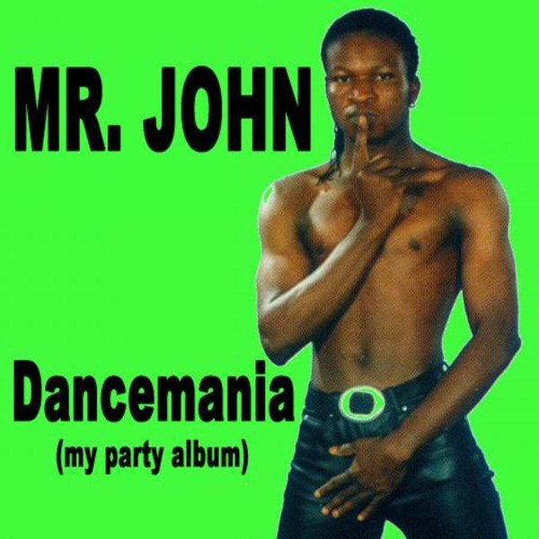 Mr. John - Dancemania (My Party Album) 2015