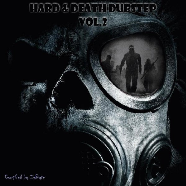 VA - HARD & DEATH DUBSTEP VOL. 2