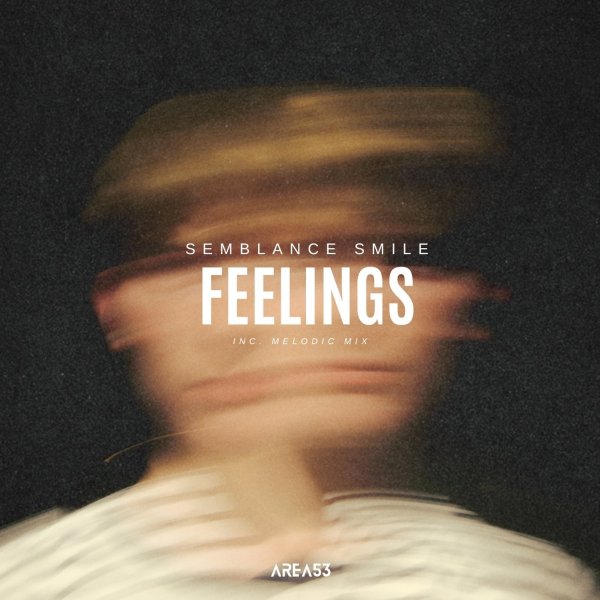 Semblance Smile - Feelings (Extended Melodic Mix)