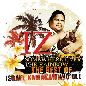 Israel KamakawiwO&amp;apos;Ole - Over The Rainbow