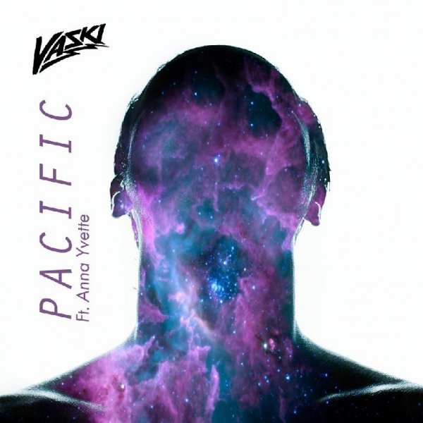 Vaski - Pacific (Ft. Anna Yvette)