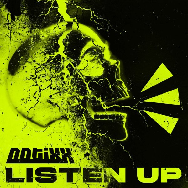 Notixx - Listen Up
