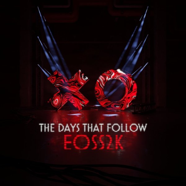 EOSS2K - The Days That Follow