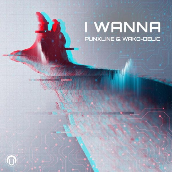 Punxline &amp;amp; Wako-Delic - I Wanna