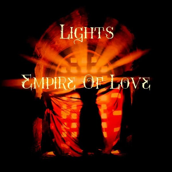 Empire Of Love - Lights