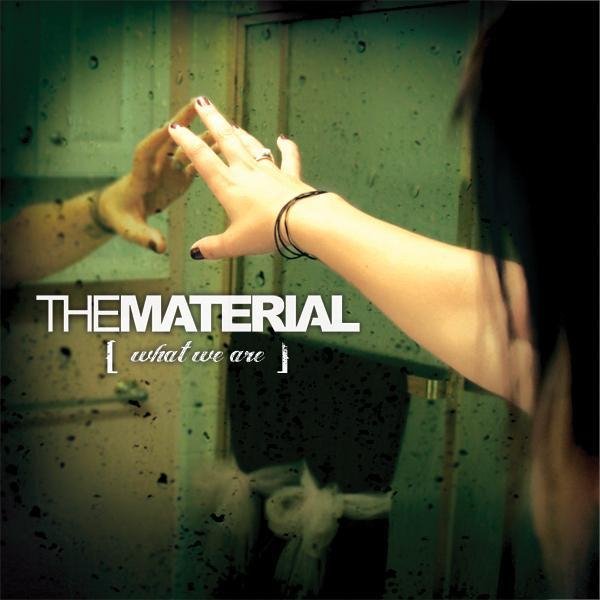 The Material - What Happens Next