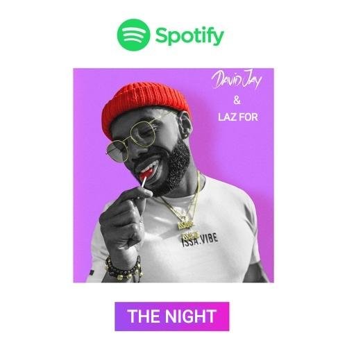 David Jay &amp;amp; Laz For - #The Night