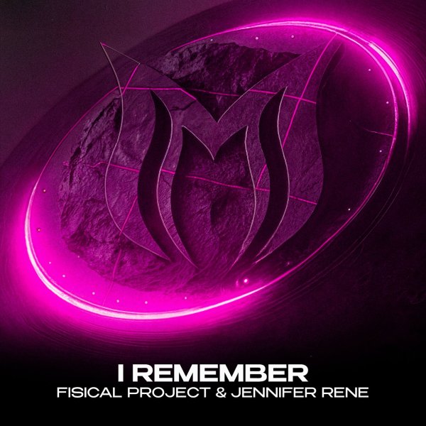 Fisical Project &amp;amp; Jennifer Rene - I Remember (Original Mix)