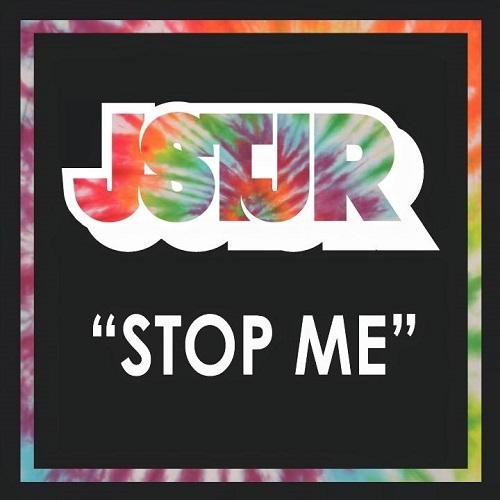 JSTJR - Stop Me (Original Mix)