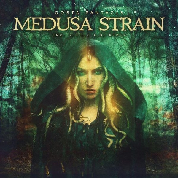 Costa Pantazis - Medusa Strain (R.E.L.O.A.D. Remix)