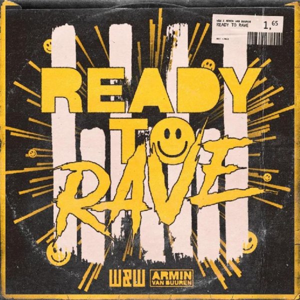 W&amp;amp;W x Armin van Buuren - Ready to Rave (Extended Mix)