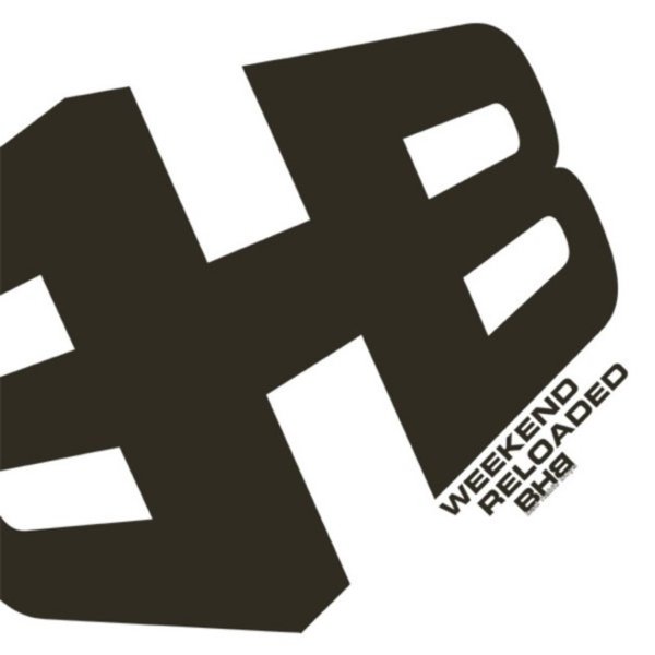 Bad Habit Boys - Weekend Reloaded (CJ Stone &amp;amp; George Dee Mix)