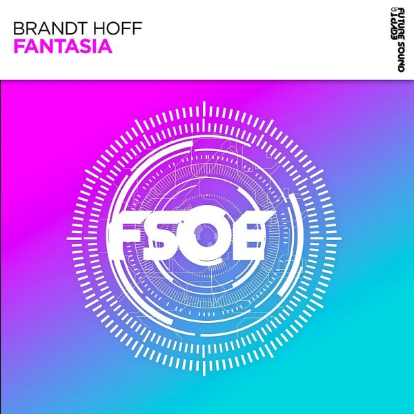 Brandt Hoff - Fantasia (Extended Mix)