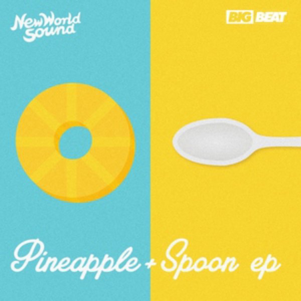 New World Sound - Pineapple (Original Mix)