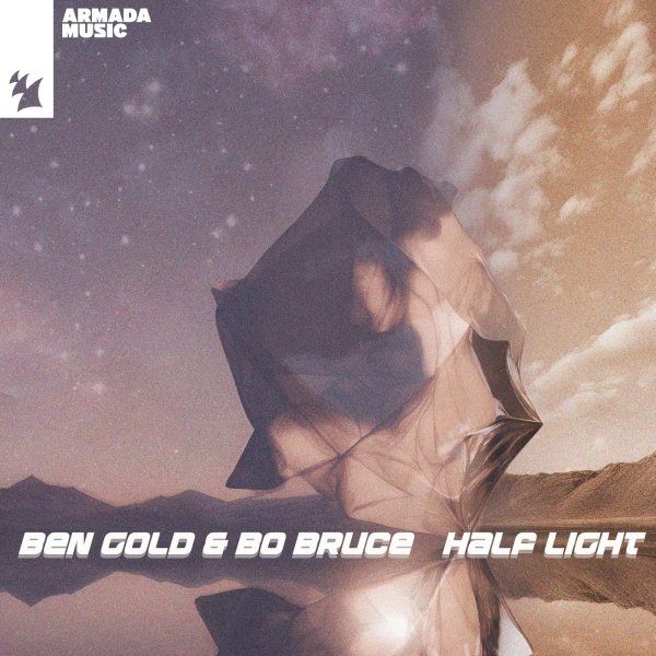 Ben Gold &amp;amp; Bo Bruce - Half Light (Extended Mix)
