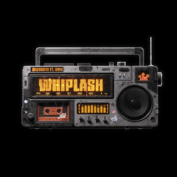 Crankdat - Whiplash (feat. SOFI)