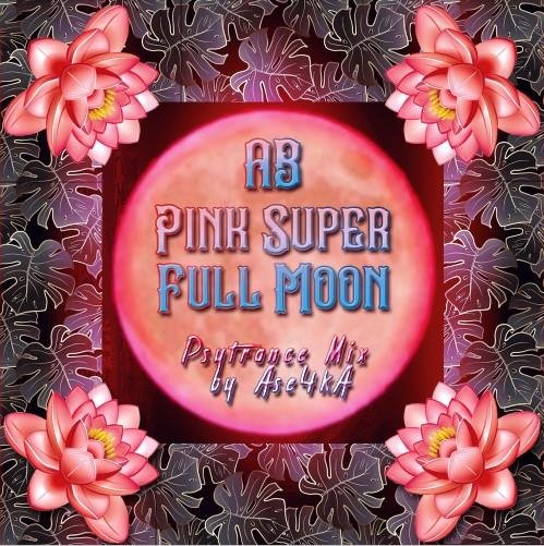 AB - Pink Super Full Moon ( Mix by Ase4kA)