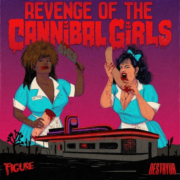 Figure &amp;amp; Destryur - Revenge of the Cannibal Girls