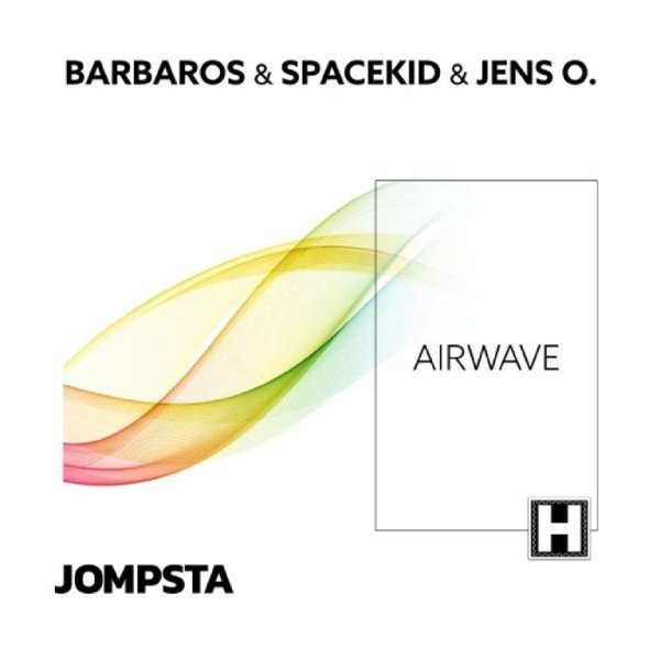 Barbaros &amp;amp; Spacekid &amp;amp; Jens O. - Airwave (Extended Mix)