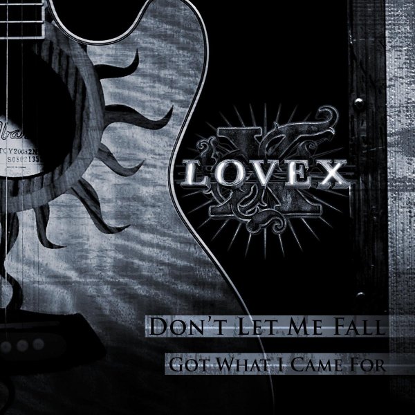 Lovex - Got What I Came For
