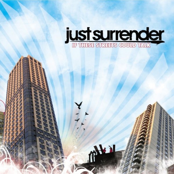 Just Surrender - She Broke My Heart, So I Broke His Jaw
