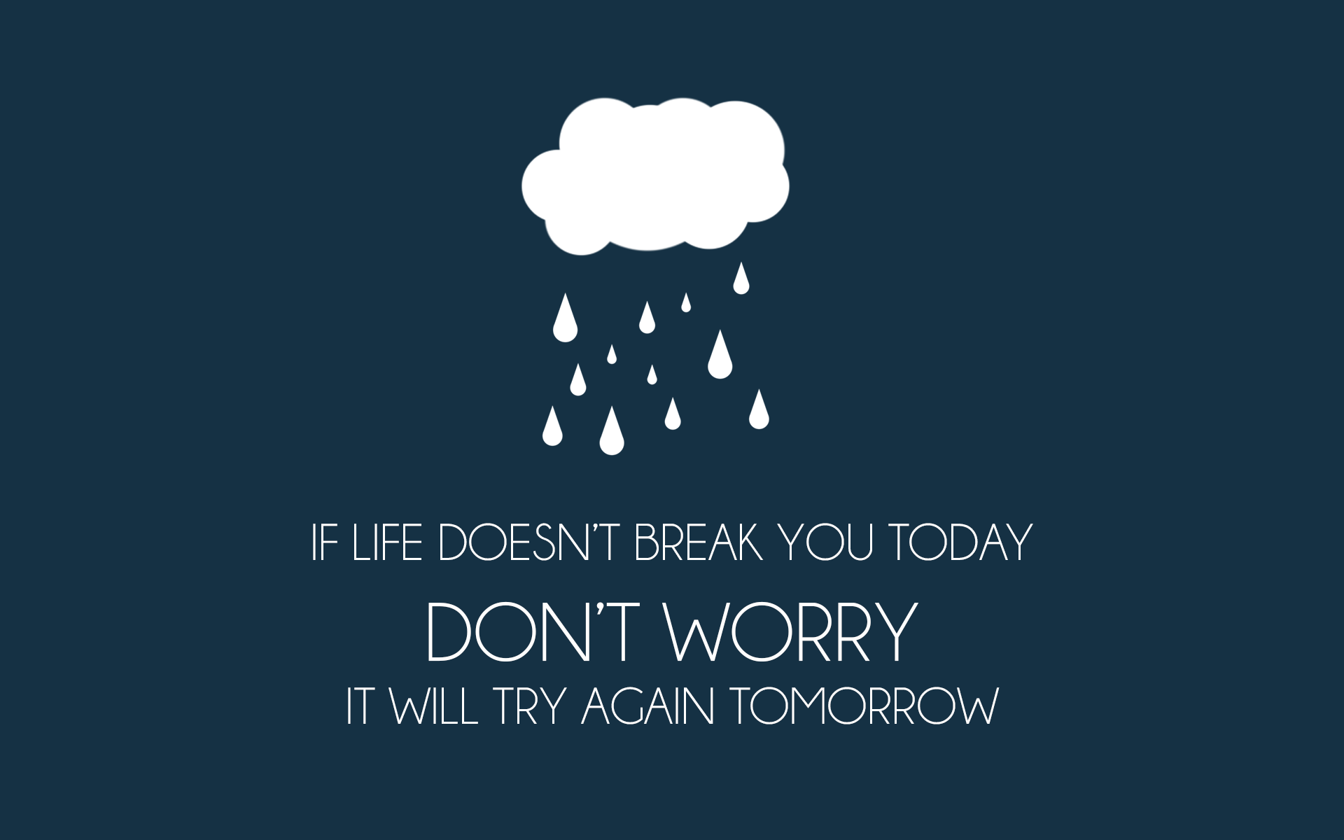 If life is not made subject to you toda