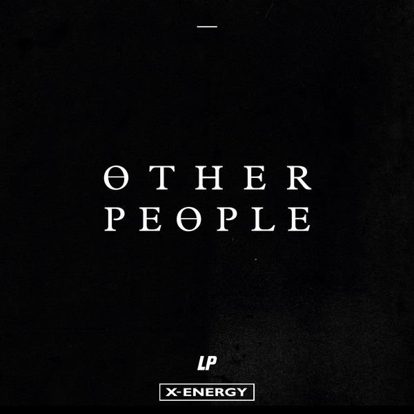 LP - Other people (Swanky Tunes &amp; Going Deeper Remix)