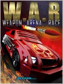 W.A.R. Weapons Arena Race 240x320 K800i