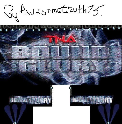 TNA Bound for Glory by AWESOMETRUTH15