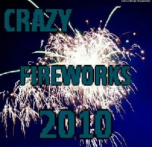 Crazy Fireworks 2010