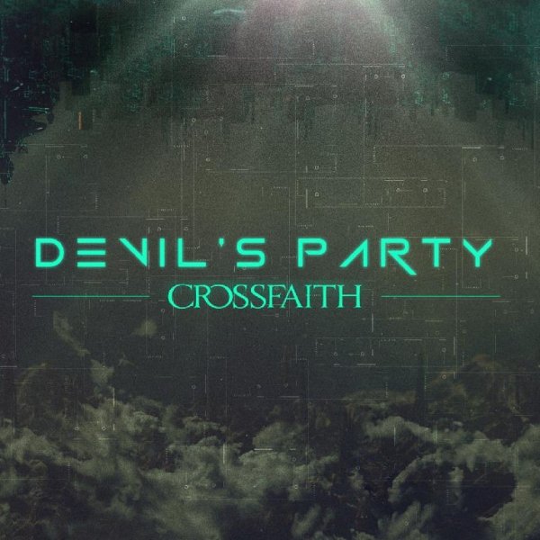 Crossfaith - Devils Party