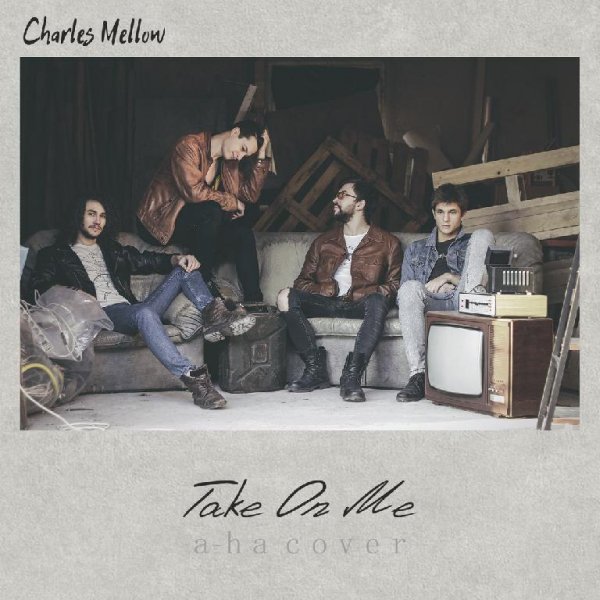 Charles Mellow - Take On Me (Aha cover)