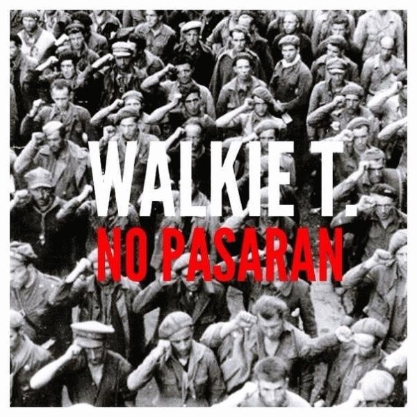 Walkie T.. No Pasaran