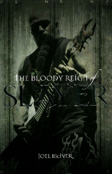 Джоэл МакАйвер Кровавое царство Slayer