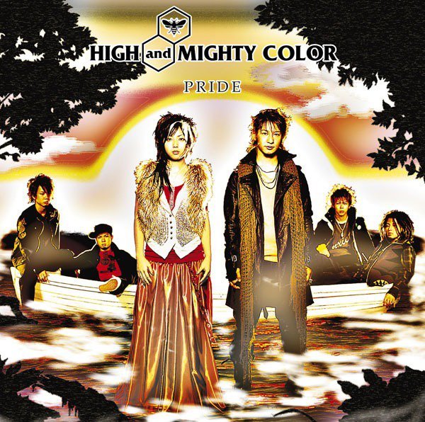 HIGH and MIGHTY COLOR - PRIDE