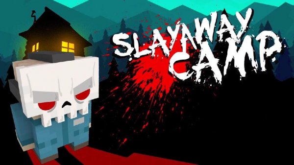 Slayaway Camp v.1.7 Mod