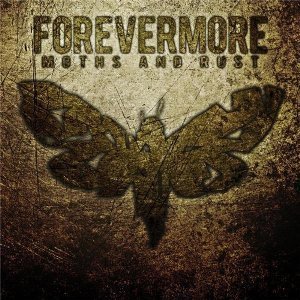 Forevermore - Moths and Rust